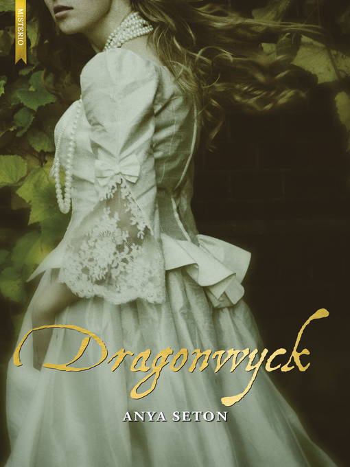 Title details for Dragonwyck by Anya Seton - Available